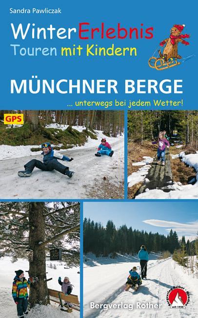 Cover: 9783763331833 | WinterErlebnisTouren mit Kindern Münchner Berge | Sandra Pawliczak