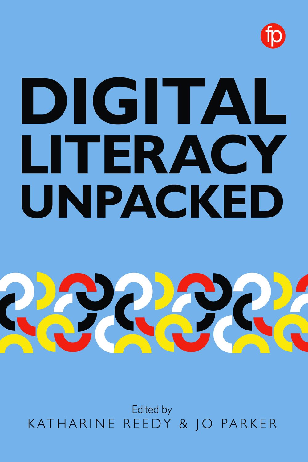 Cover: 9781783301973 | Digital Literacy Unpacked | Katharine Reedy | Taschenbuch | Englisch