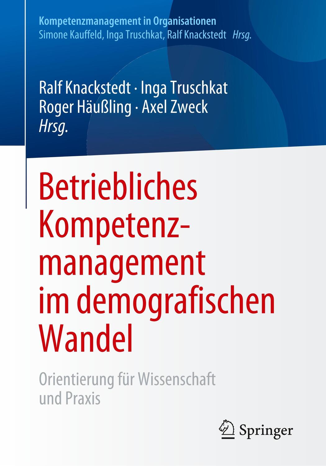 Cover: 9783662595442 | Betriebliches Kompetenzmanagement im demografischen Wandel | Buch