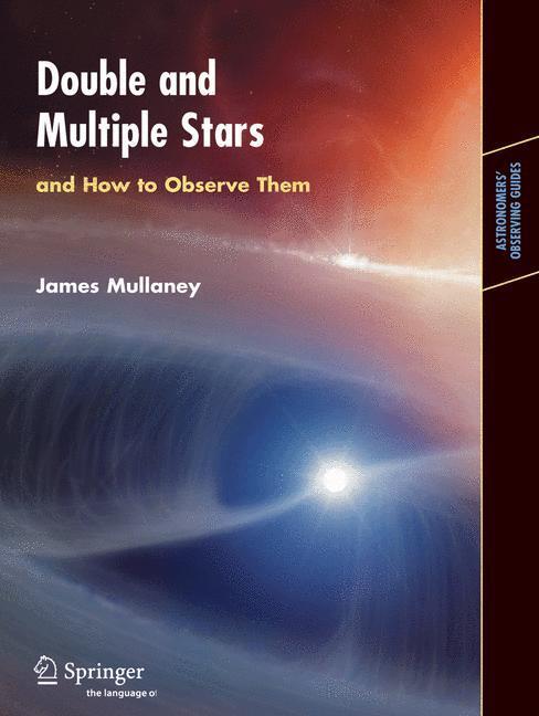 Cover: 9781852337513 | Double & Multiple Stars, and How to Observe Them | James Mullaney