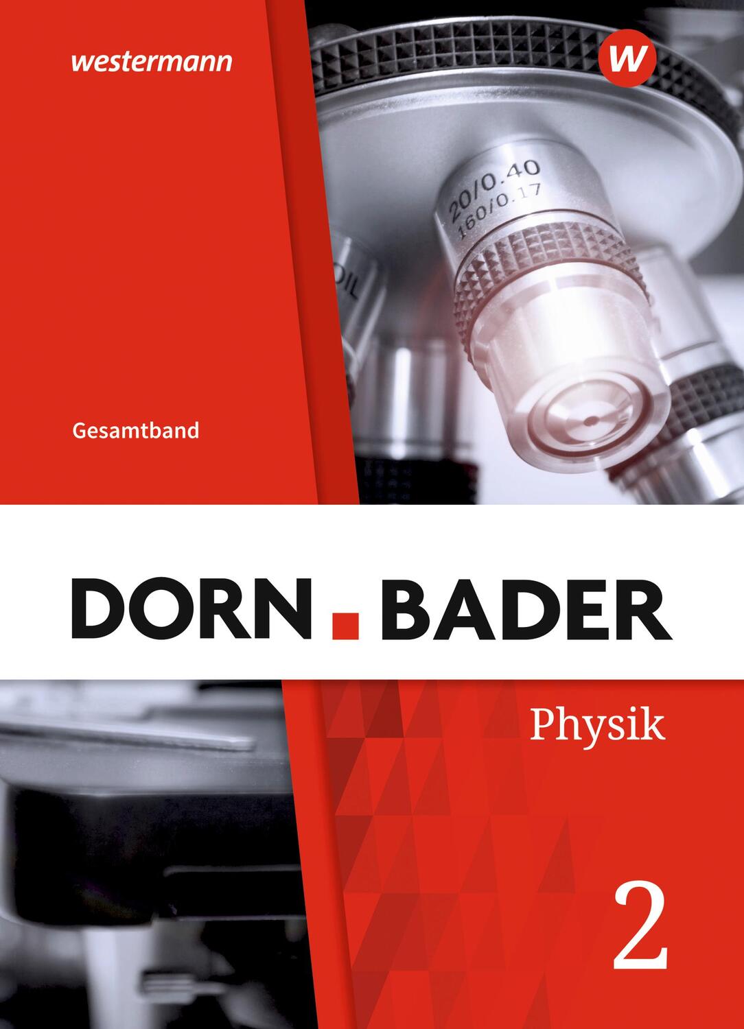 Cover: 9783141523652 | Dorn / Bader Physik SI. Schülerband Gesamt. Allgemeine Ausgabe | Buch