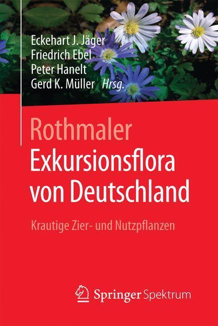 Cover: 9783662504192 | Rothmaler - Exkursionsflora von Deutschland 5 | Taschenbuch | XI