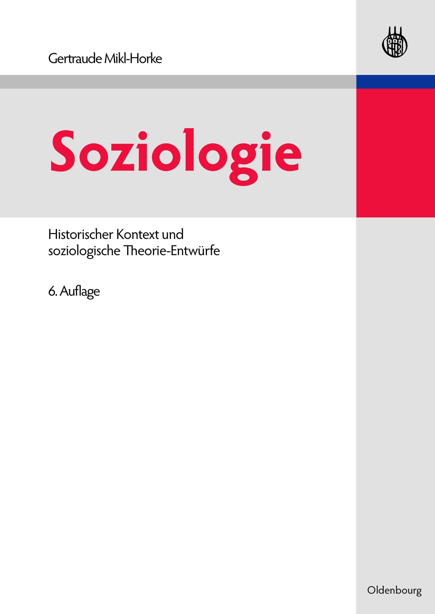 Cover: 9783486702439 | Soziologie | Historischer Kontext und soziologische Theorie-Entwürfe