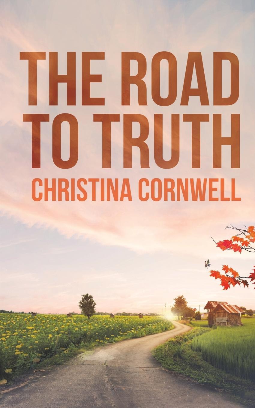 Cover: 9781528917902 | The Road to Truth | Christina Cornwell | Taschenbuch | Paperback