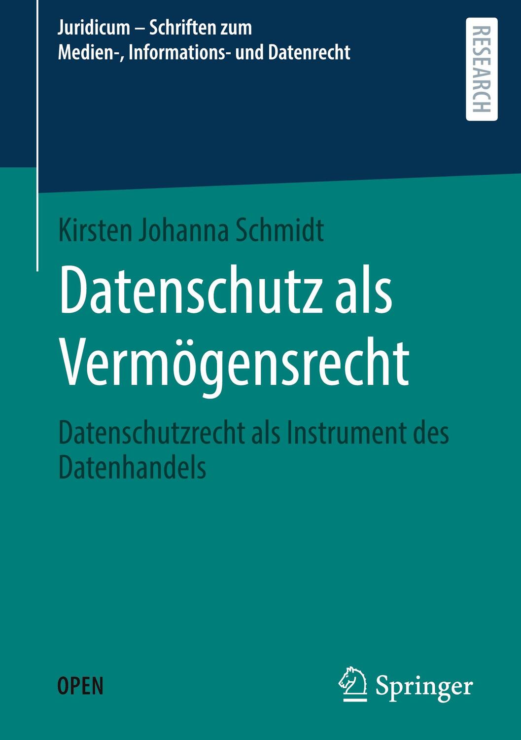 Cover: 9783658307967 | Datenschutz als Vermögensrecht | Kirsten Johanna Schmidt | Buch | xxi