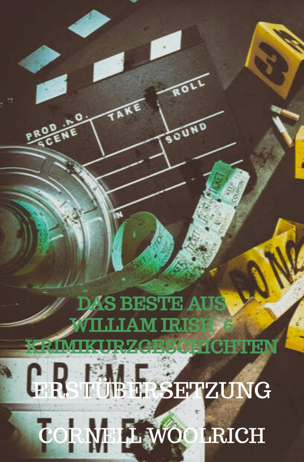 Cover: 9789403654706 | Das beste aus William Irish 6 Krimikurzgeschichten | Erstübersetzung