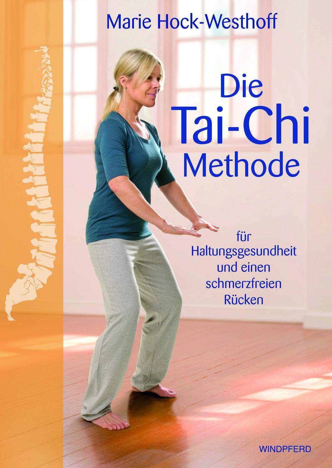 Cover: 9783864100659 | Die Tai-Chi-Methode | Marie Hock-Westhoff | Taschenbuch | 176 S.