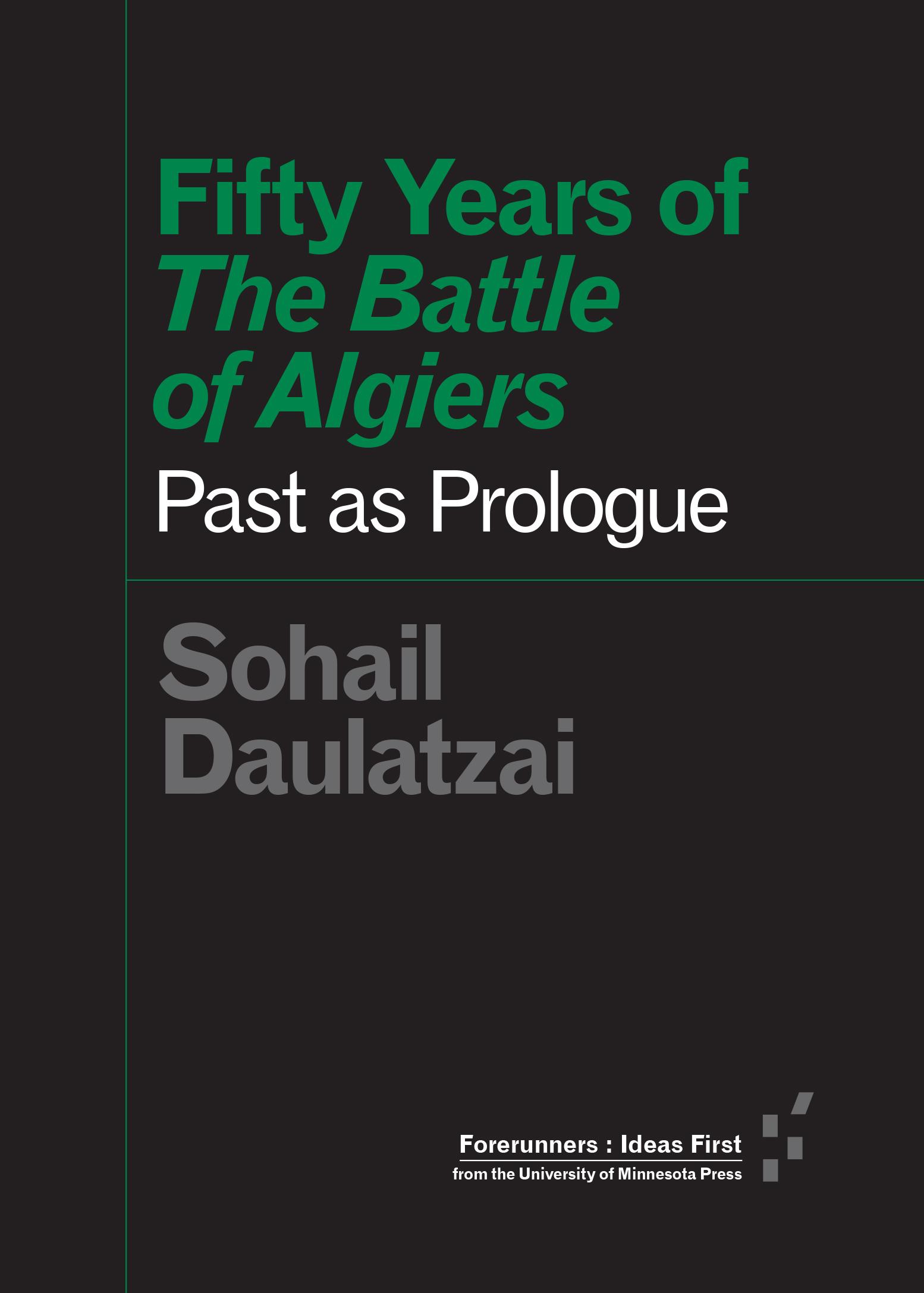 Cover: 9781517902384 | Fifty Years of "The Battle of Algiers" | Past as Prologue | Daulatzai