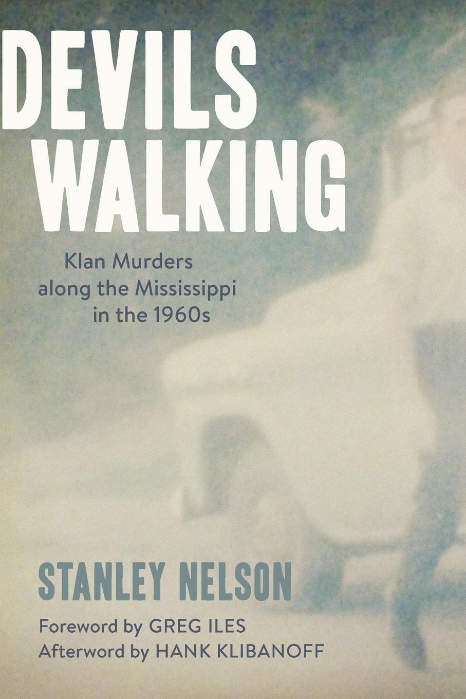 Cover: 9780807177211 | Devils Walking | Klan Murders along the Mississippi in the 1960s