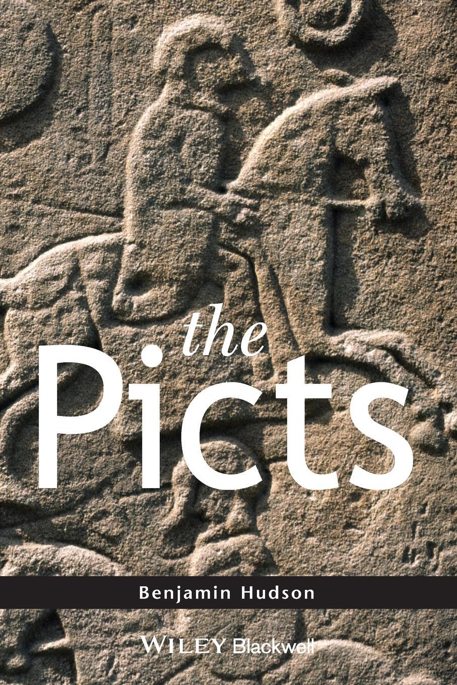 Cover: 9781118602027 | The Picts | Benjamin Hudson | Taschenbuch | The Peoples of Europe