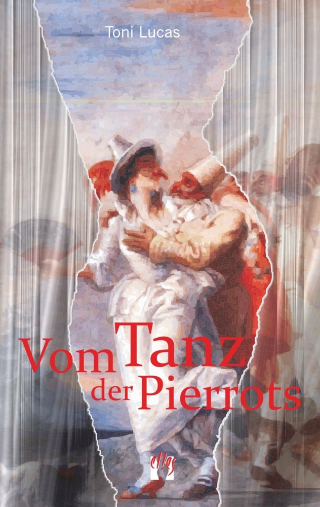 Cover: 9783932499760 | Vom Tanz der Pierrots | Liebesroman | Toni Lucas | Taschenbuch | 2008