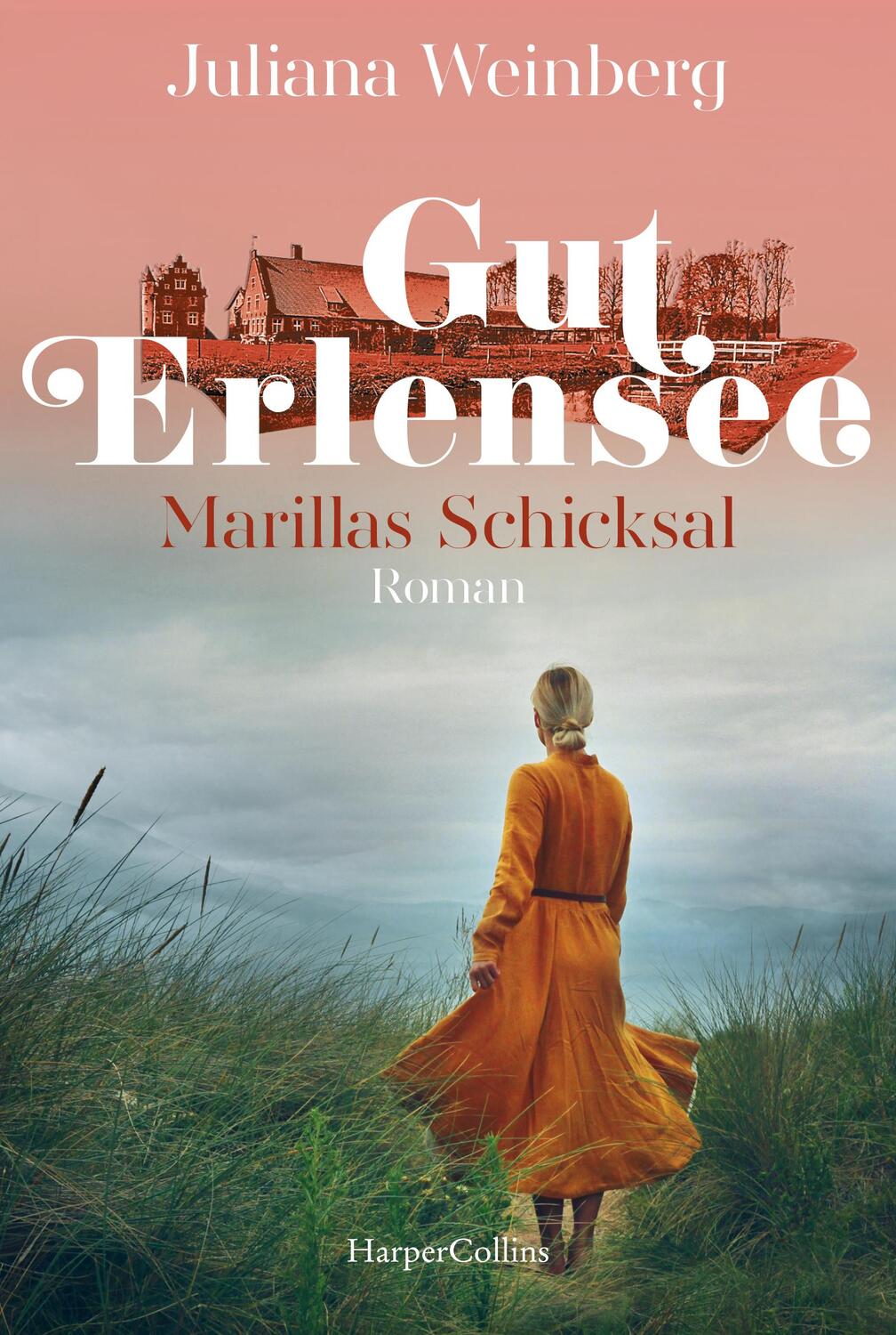 Cover: 9783365000618 | Gut Erlensee - Marillas Schicksal | Roman | Juliana Weinberg | Buch