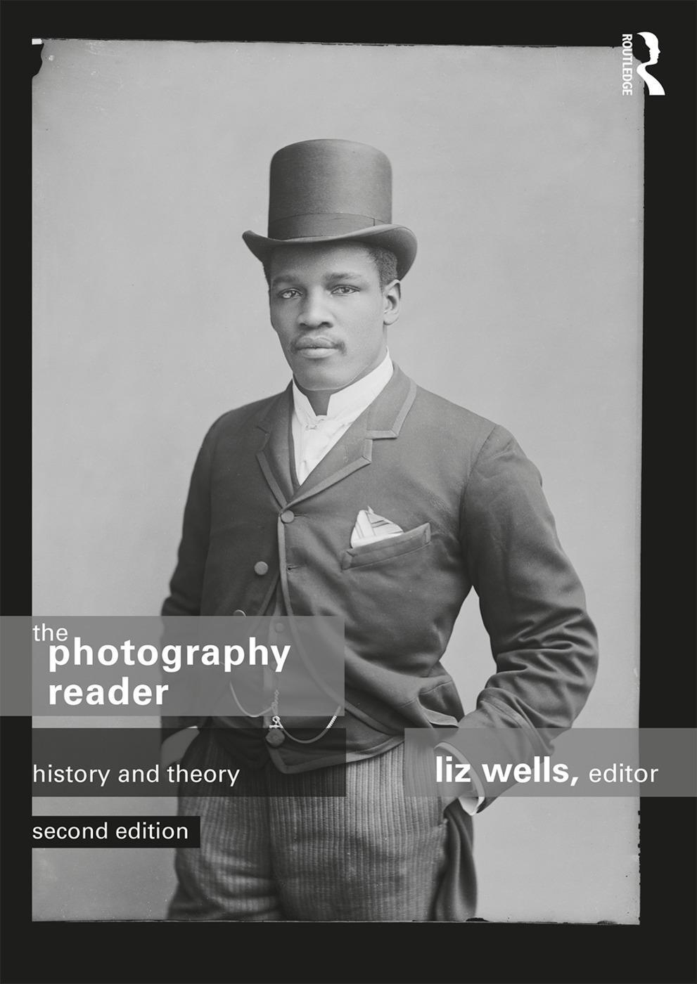 Cover: 9780415749183 | The Photography Reader | History and Theory | Liz Wells | Taschenbuch