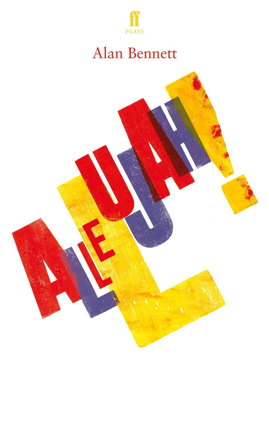 Cover: 9780571349852 | Allelujah! | Alan Bennett | Taschenbuch | Kartoniert / Broschiert