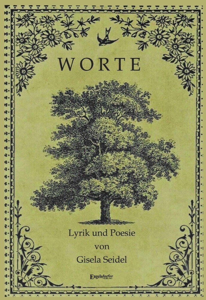 Cover: 9783969403822 | Worte - Eine Anthologie aus Gedichten für die Seele | Gisela Seidel