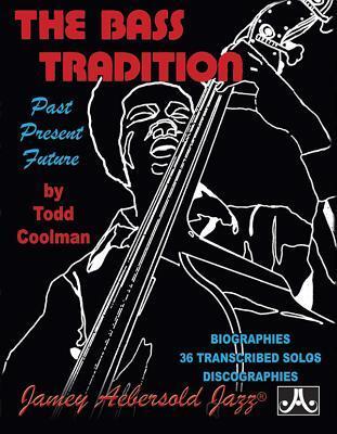 Cover: 635621500754 | The Bass Tradition | Past, Present, Future | Todd Coolman | Buch