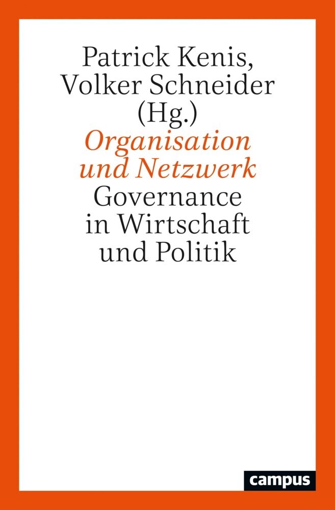 Cover: 9783593513980 | Organisation und Netzwerk | Governance in Wirtschaft und Politik