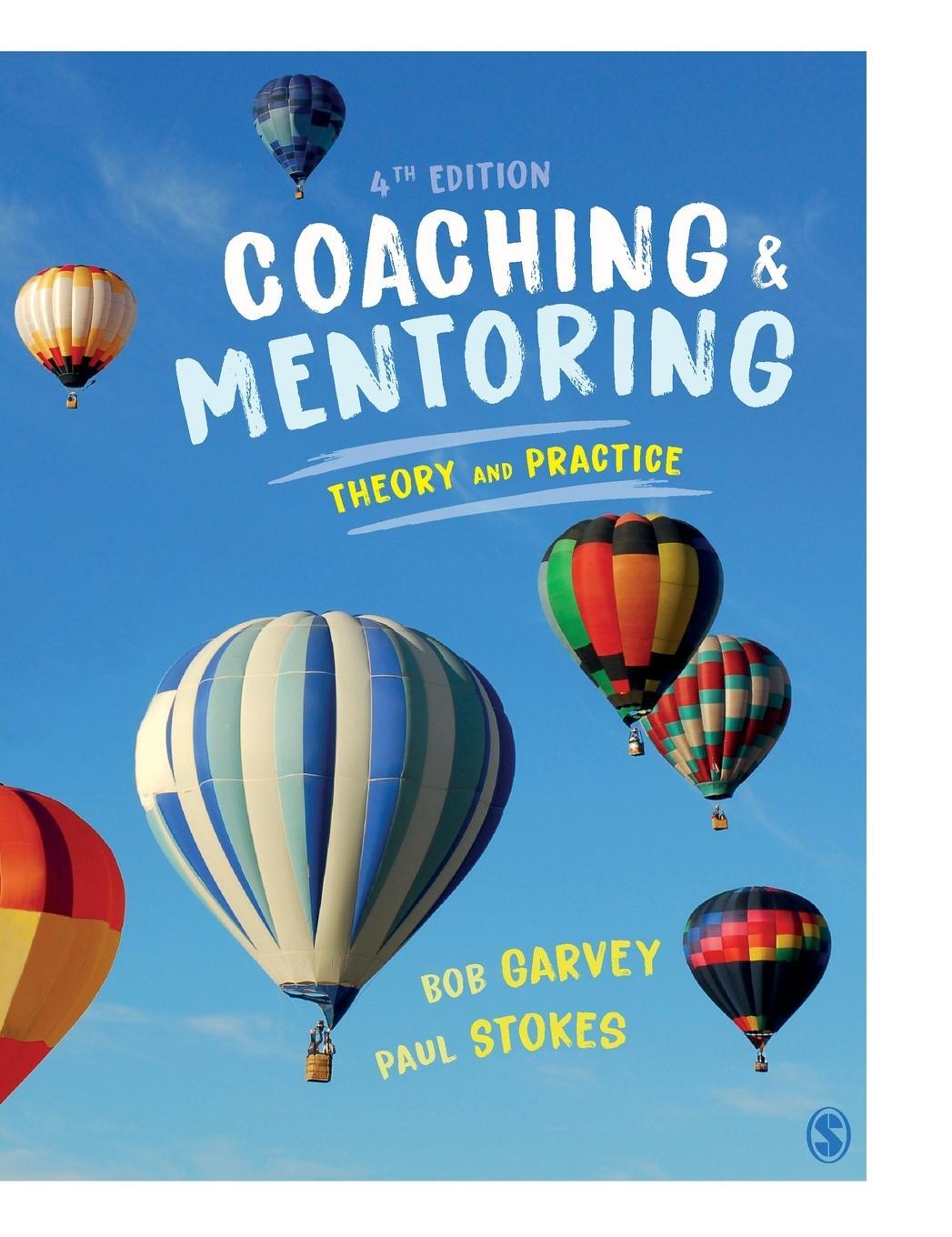 Cover: 9781529740776 | Coaching and Mentoring | Theory and Practice | Robert Garvey | Buch