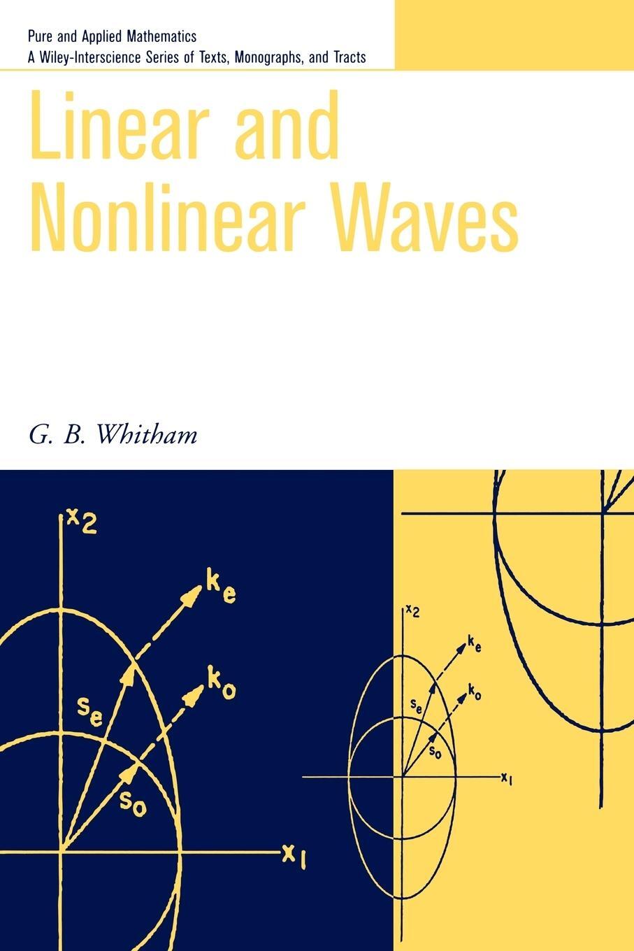 Cover: 9780471359425 | Linear and Nonlinear Waves | Gerald B. Whitham | Taschenbuch | XX