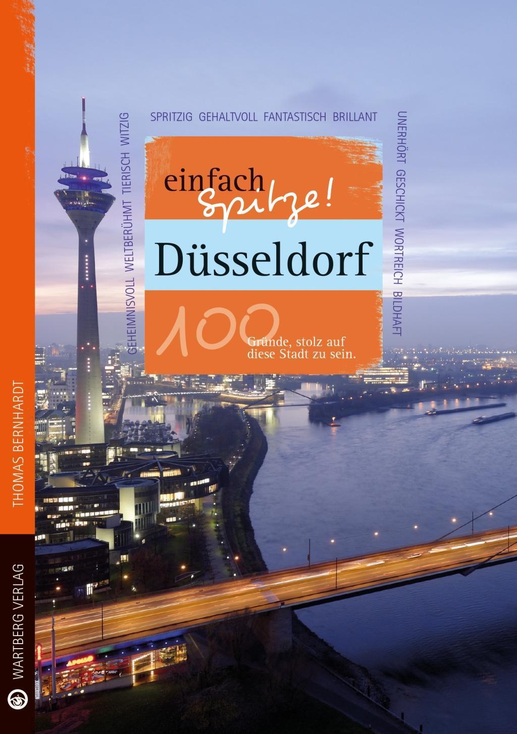 Cover: 9783831329007 | Düsseldorf - einfach Spitze! | Thomas Bernhardt | Buch | 104 S. | 2015