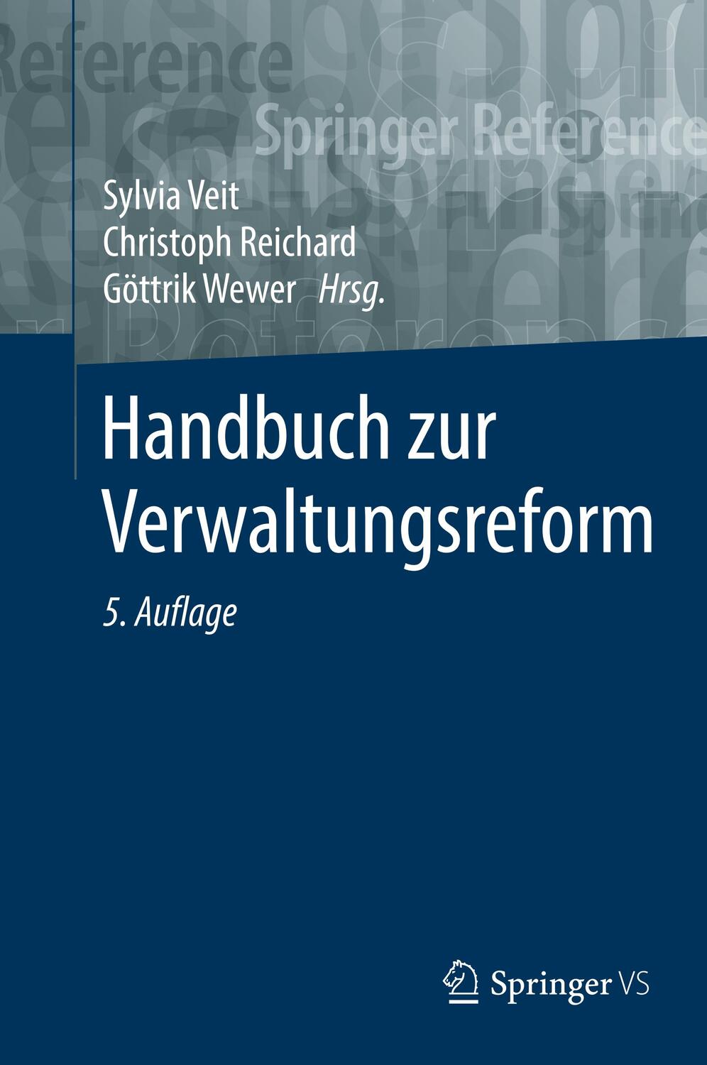 Cover: 9783658215620 | Handbuch zur Verwaltungsreform | Sylvia Veit (u. a.) | Buch | Deutsch