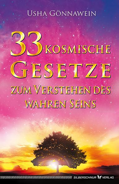 Cover: 9783898454698 | 33 kosmische Gesetze zum Verstehen des wahren Seins | Usha Gönnawein