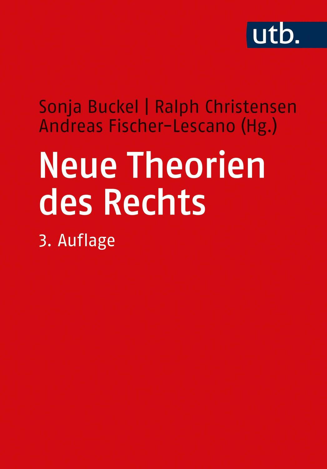Cover: 9783825253257 | Neue Theorien des Rechts | Sonja Buckel (u. a.) | Taschenbuch | 500 S.