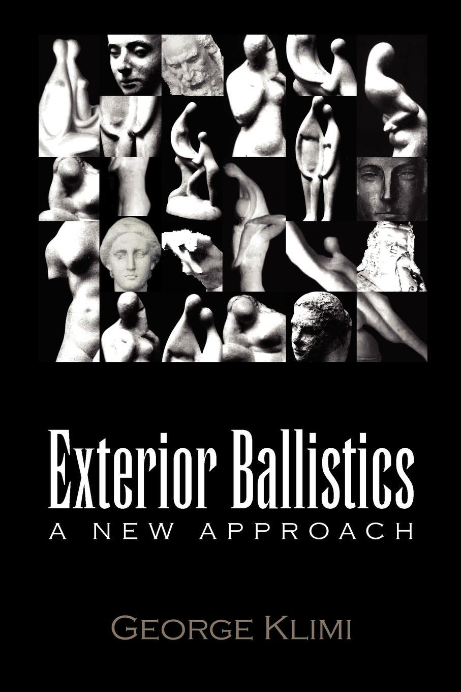 Cover: 9781450059091 | Exterior Ballistics | George Klimi | Taschenbuch | Paperback | 2010