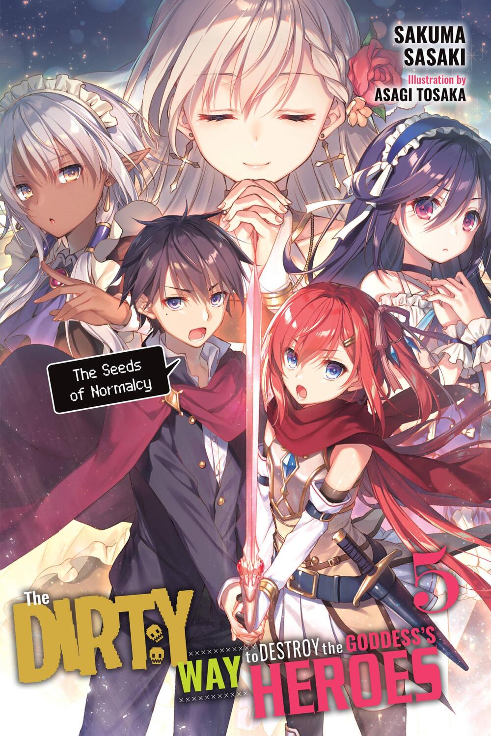 Cover: 9781975357191 | The Dirty Way to Destroy the Goddess's Heroes, Vol. 5 (light novel)