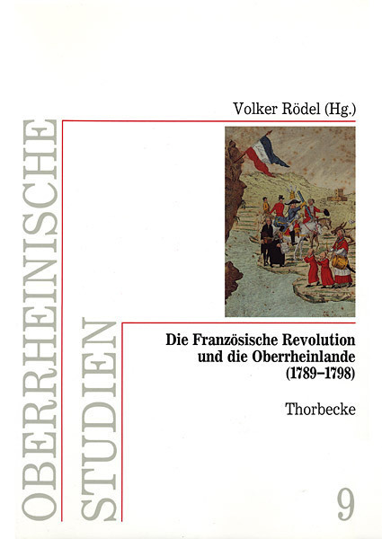 Cover: 9783799578097 | Die Französische Revolution und die Oberrheinlande 1789-1798 | Rödel