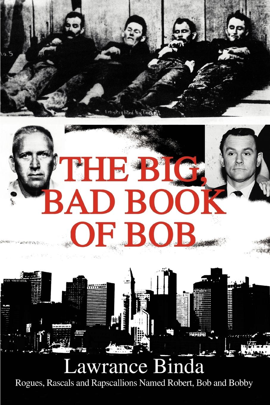 Cover: 9780595287802 | The Big, Bad Book of Bob | Lawrance Binda | Taschenbuch | Englisch