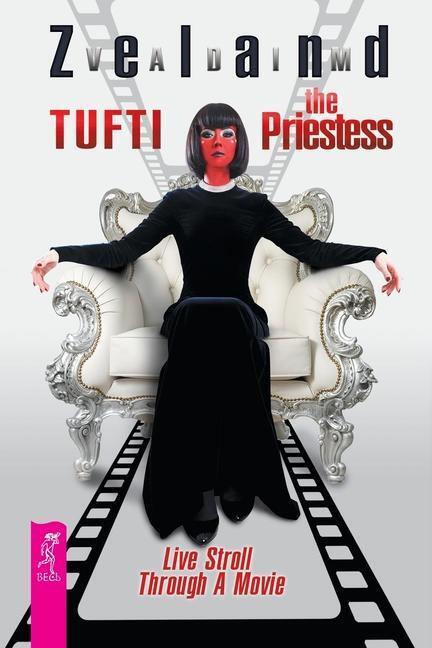 Cover: 9785957334729 | Tufti the Priestess. Live Stroll Through A Movie | Vadim Zeland | Buch