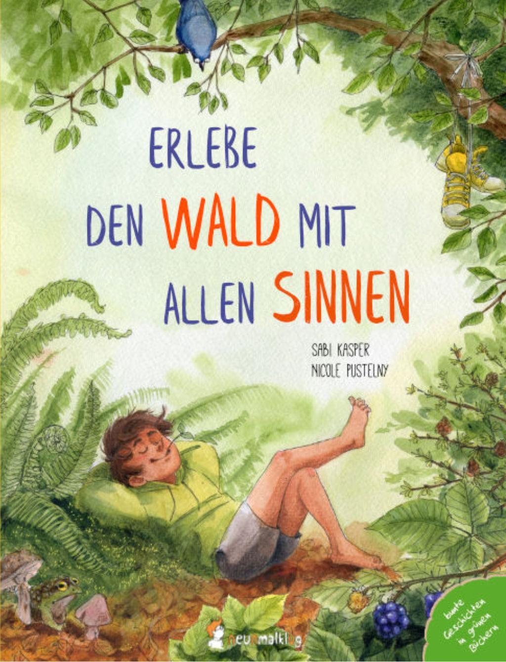 Cover: 9783945677179 | Erlebe den Wald mit allen Sinnen | Sabi Kasper | Buch | 24 S. | 2021