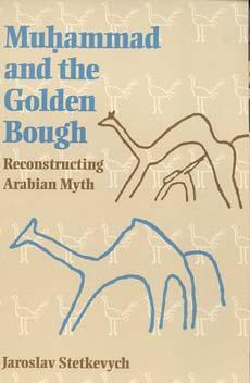 Cover: 9780253214133 | Muhammad and the Golden Bough | Reconstructing Arabian Myth | Buch