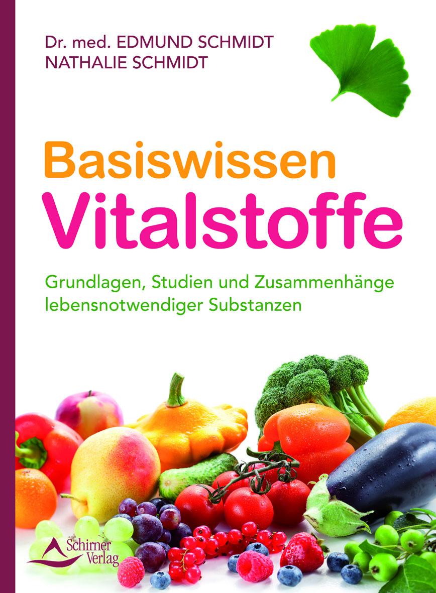 Cover: 9783843411653 | Basiswissen Vitalstoffe | Edmund/Schmidt, Nathalie Schmidt | Buch