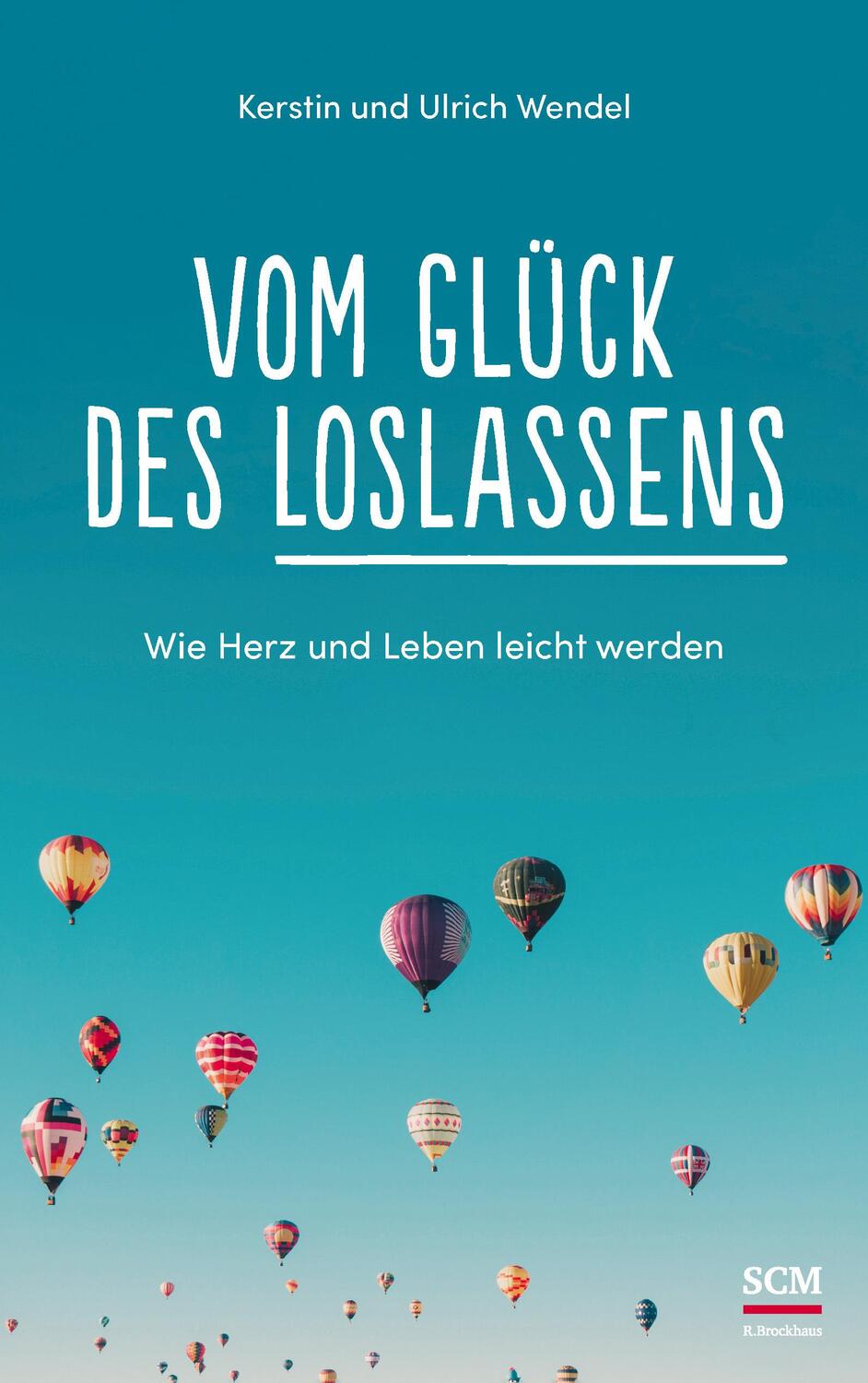 Cover: 9783417268959 | Vom Glück des Loslassens | Wie Herz und Leben leicht werden | Buch