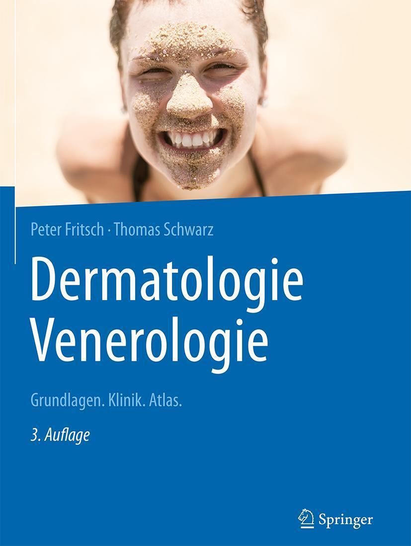 Cover: 9783662536469 | Dermatologie Venerologie | Grundlagen. Klinik. Atlas. | Buch | XIV