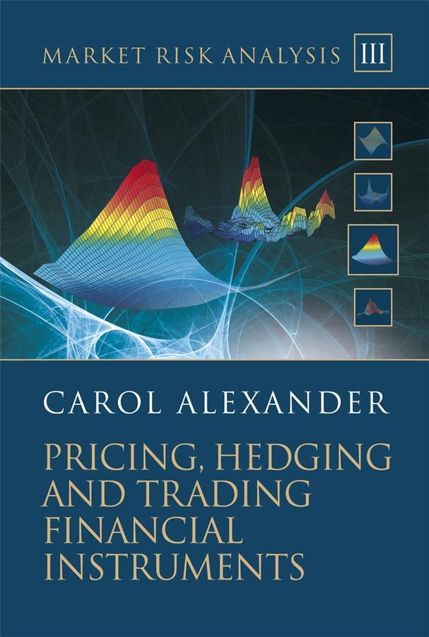 Cover: 9780470997895 | Market Risk Analysis, Pricing, Hedging and Trading Financial...