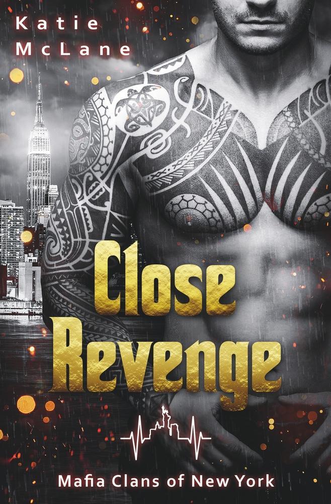 Cover: 9783757931308 | Close Revenge | Katie Mclane | Taschenbuch | Mafia Clans of New York