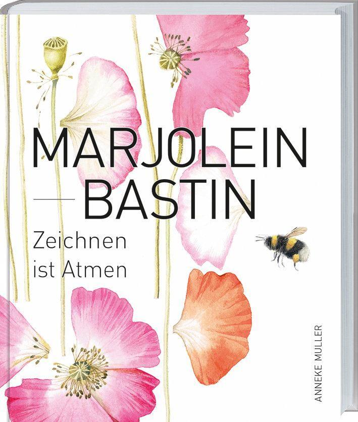 Cover: 9783784354125 | Marjolein Bastin - Zeichnen ist Atmen | Anneke Muller | Buch | Deutsch