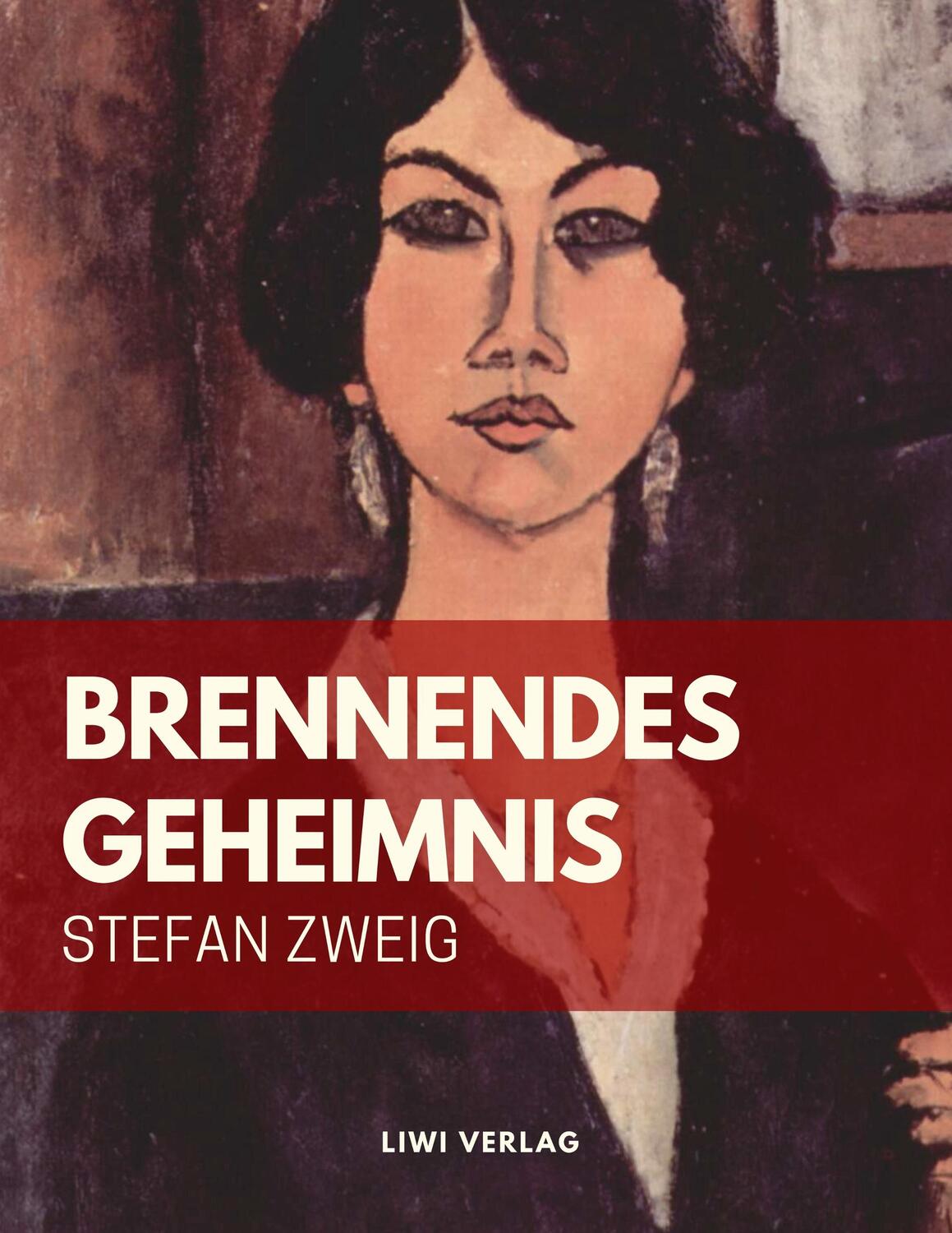 Cover: 9783965420472 | Brennendes Geheimnis | Stefan Zweig | Taschenbuch | Paperback | 2018