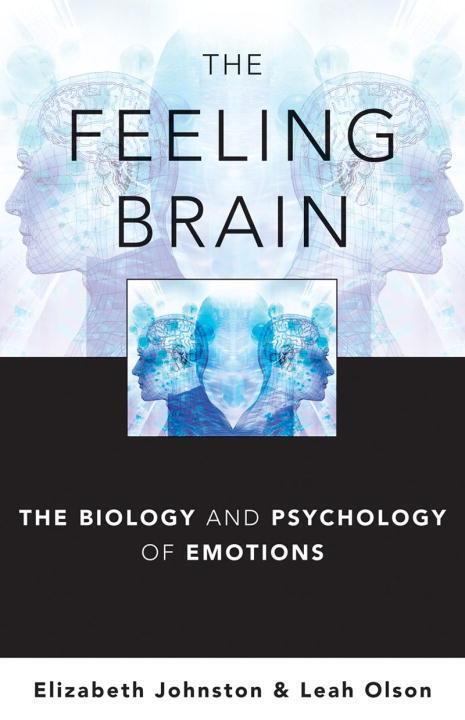 Cover: 9780393706659 | The Feeling Brain: The Biology and Psychology of Emotions | Buch