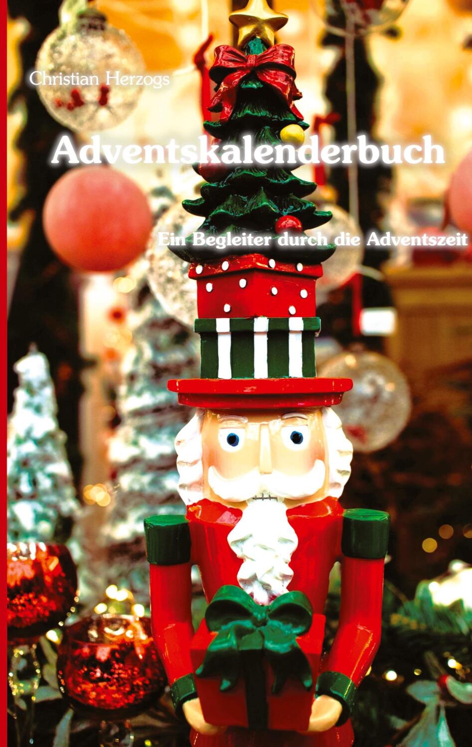 Cover: 9783000807763 | Adventskalenderbuch - Ein Begleiter durch die Adventszeit | Herzog