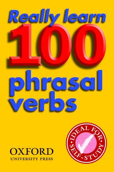 Cover: 9780194317443 | Really Learn 100 Phrasal Verbs | Taschenbuch | 110 S. | Englisch