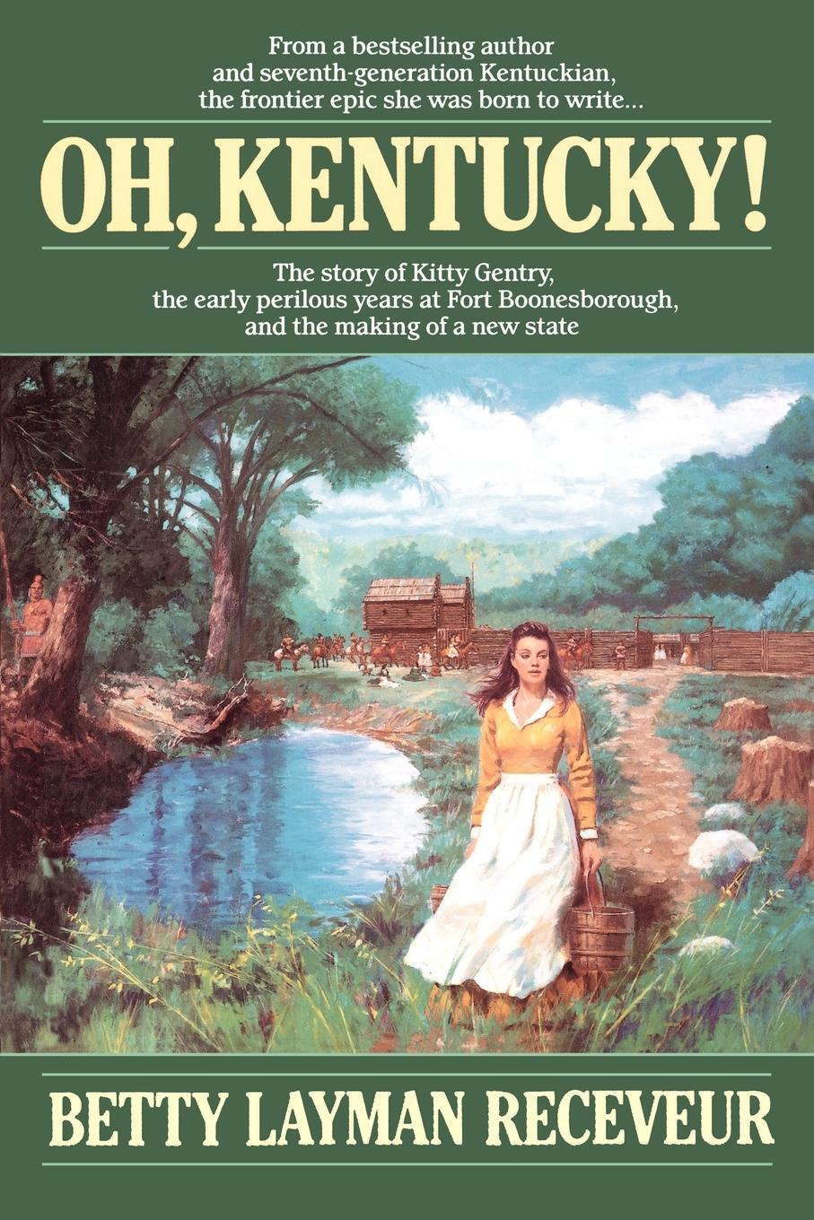 Cover: 9780345369468 | Oh, Kentucky! | Betty Layman Receveur | Taschenbuch | Paperback | 1998