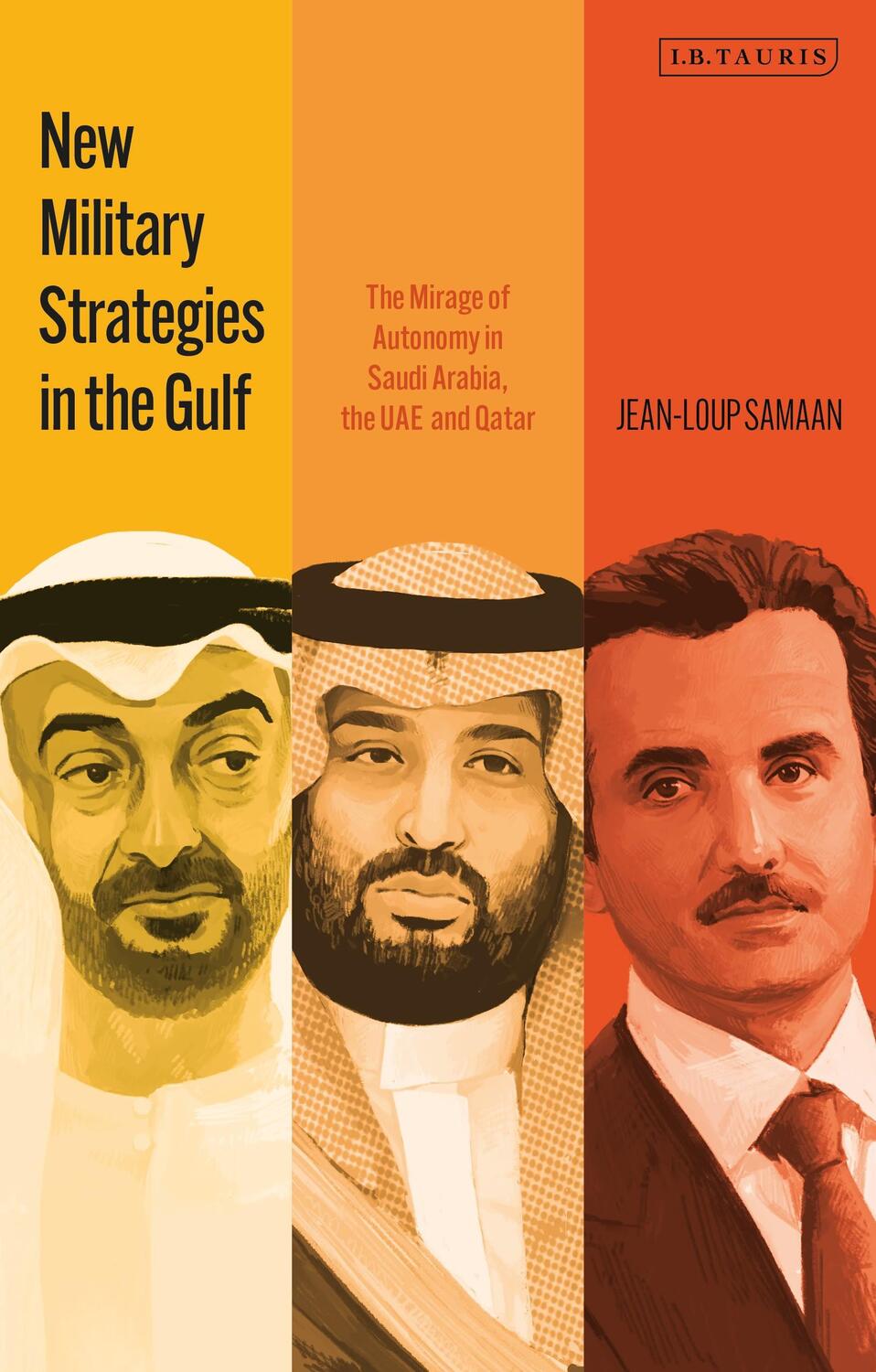 Cover: 9780755650712 | New Military Strategies in the Gulf | Jean-Loup Samaan | Taschenbuch