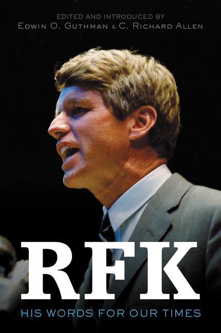 Cover: 9780062834140 | RFK | His Words for Our Times | Robert F., Jr. Kennedy (u. a.) | Buch