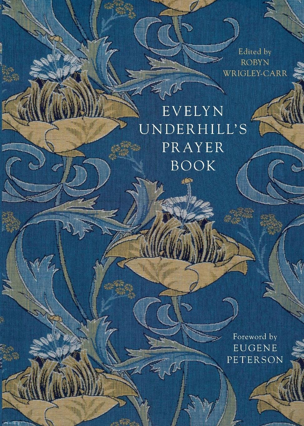 Cover: 9780281078738 | Evelyn Underhill's Prayer Book | Robyn Wrigley-Carr | Taschenbuch