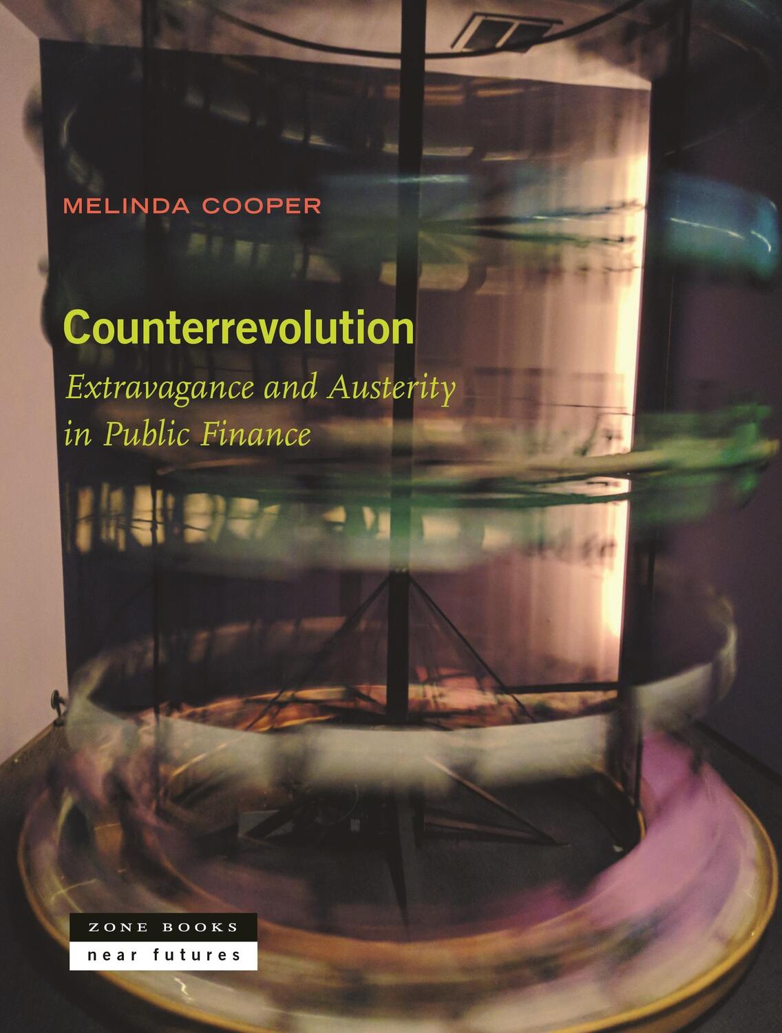 Cover: 9781942130932 | Counterrevolution | Extravagance and Austerity in Public Finance