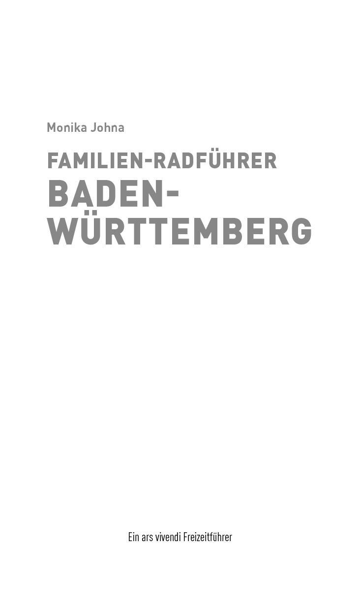 Bild: 9783747203545 | Familien-Radführer Baden-Württemberg | Freizeitführer | Monika Johna